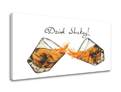 Slike na platnu sa tekstom Drink whiskey